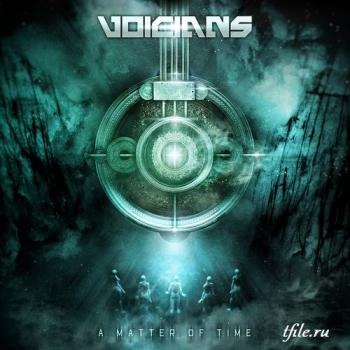 Voicians - A Matter Of Time (Part 1)