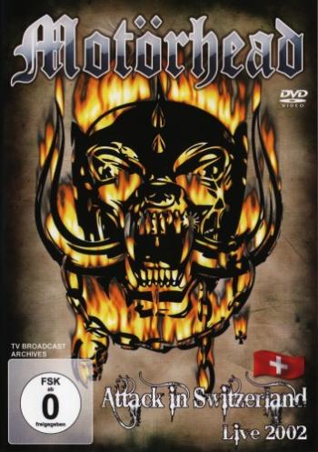 Motorhead - Attack In Switzerland (Live In 2002)