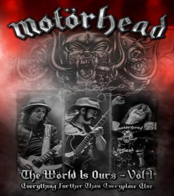 Motorhead - The World Is Ours - Vol.1