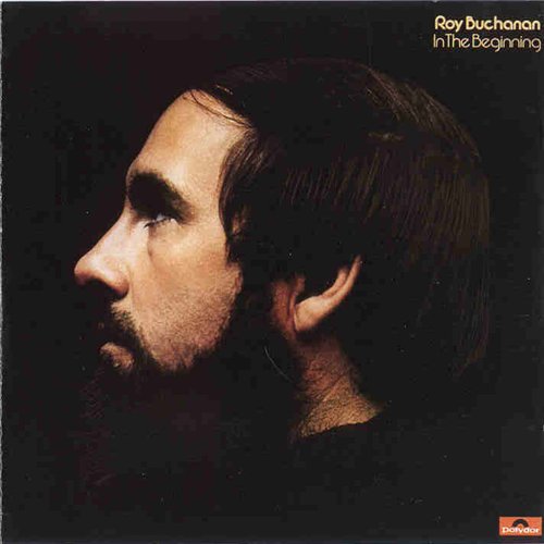 Roy Buchanan - Discography 