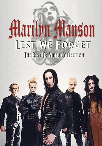 Marilyn Manson - Lest We Forget