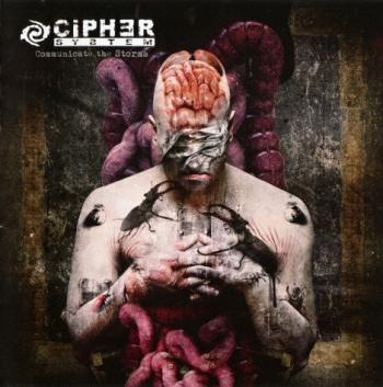 Cipher System - Communicate The Storms