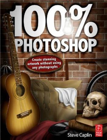 100% Photoshop:     / 100% Photoshop: Create stunning artwork without using any photographs