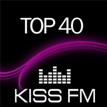 VA - Kiss FM Top 40