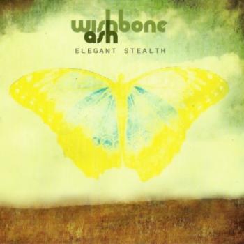 Wishbone Ash - Elegant Stealth