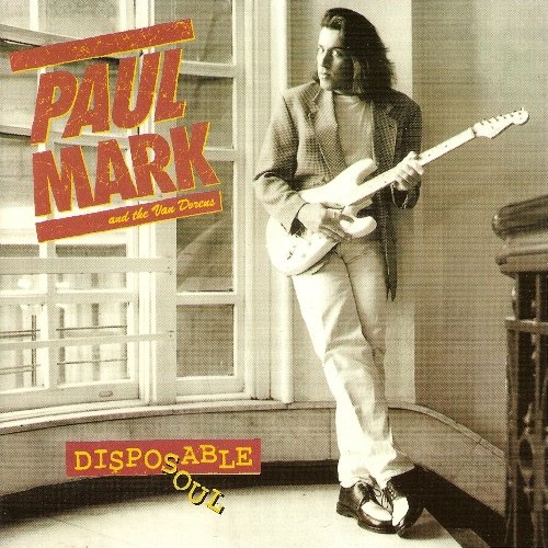 Paul Mark and the Van Dorens - Discography 