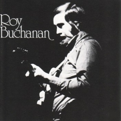 Roy Buchanan - Discography 