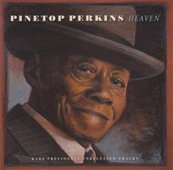 Pinetop Perkins - Heaven