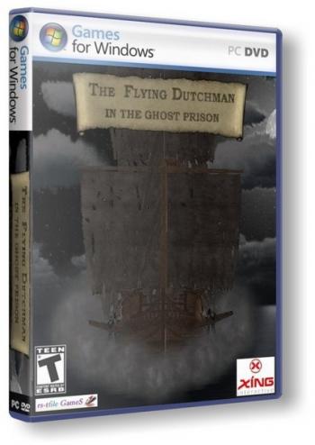 The Flying Dutchman - In The Ghost Prison