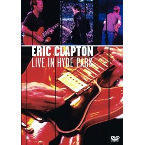 Eric Clapton - Live in Hyde Park