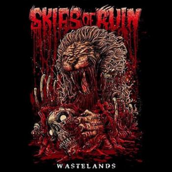 Skies Of Ruin - Wastelands