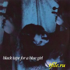 Black Tape For A Blue Girl -  