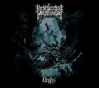 Pestilential Shadows - Depths