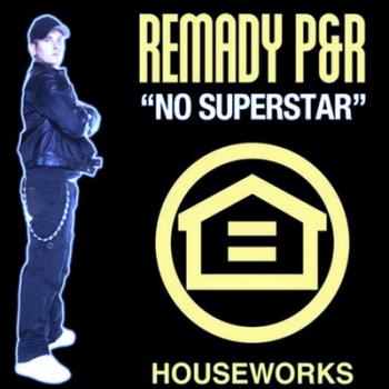 Remady - No Superstar