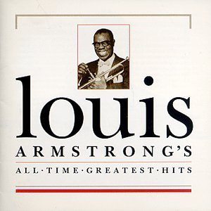 Louis Armstrong - All time greatest hits