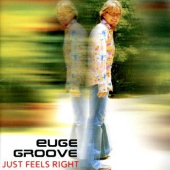 Euge Groove - Just Feels Right