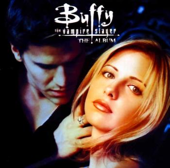 Buffy the Vampire Slayer.The Album