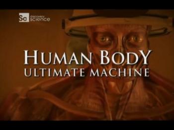   -   (3 ) / Human Body - Ultimate Machine