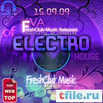 FRESHClUB MUSiC RElEASES OF ElECTROHOUSE