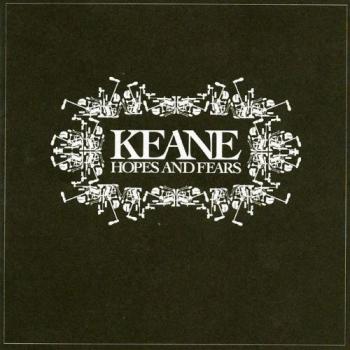 Keane - Hopes and Fears