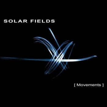 Solar Fields - Movements