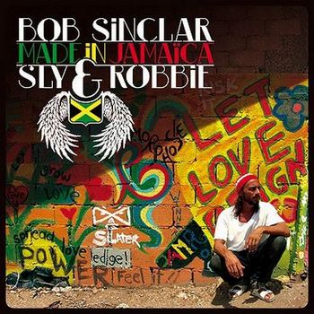 Bob Sinclar - Made In Jamaica