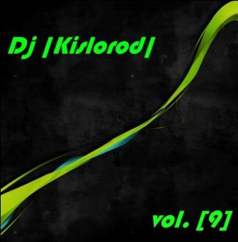 Dj Kislorod-Vol. 9