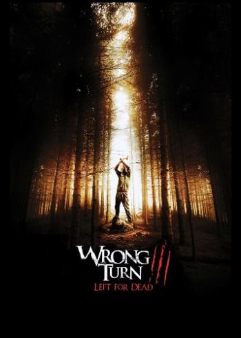    3 / Wrong Turn 3: Left for Dead