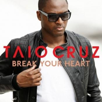 Taio Cruz - Break Your Heart