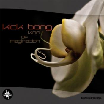 Kick Bong - Kind of Imagination