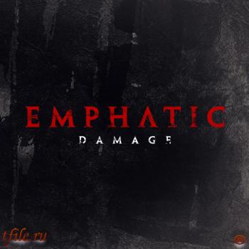 Emphatic - Damage