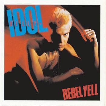 Billy Idol - Rebel Yell