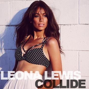 Leona Lewis - Collide