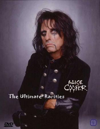 Alice Cooper - The Ultimate Rarities