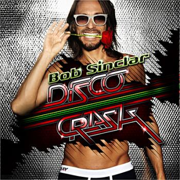 Bob Sinclar - Disco Crash