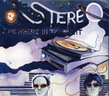 Stereo - Somewhere In The Night