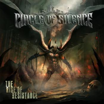 Circle Of Silence - The Rise Of Resistance