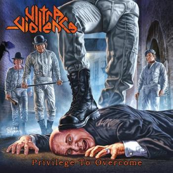 Ultra-Violence - Privilege To Overcome