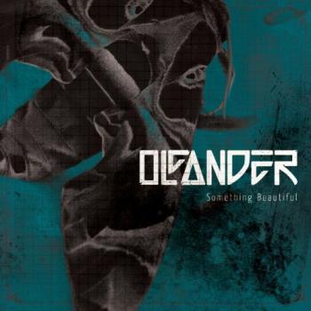 Oleander - Something Beautiful