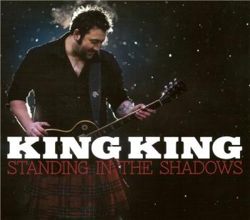 King King - Standing In The Shadow