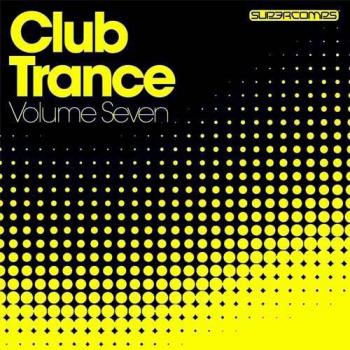 VA - Club Trance Volume Seven