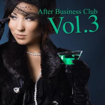 VA - After Business Club Vol 3