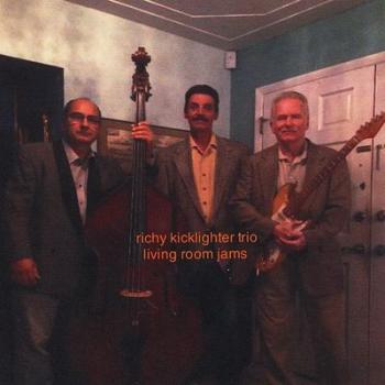 Richy Kicklighter Trio - Living Room Jams