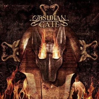 Obsidian Gate - Whom The Fire Obeys