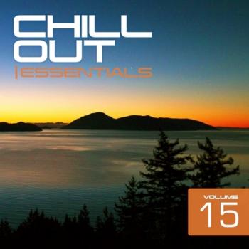 VA - Chill Out Essentials Vol. 15