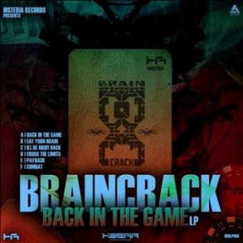 Braincrack - Back In the Game Lp