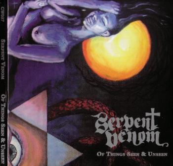 Serpent Venom - Of Things Seen Unseen