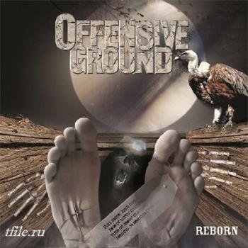 Offensive Ground - Reborn