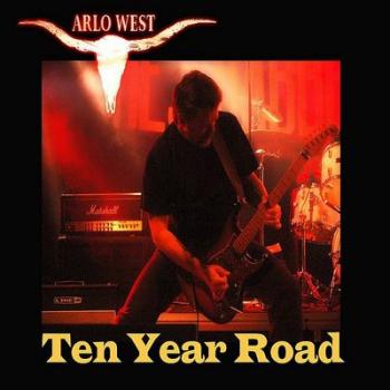 Arlo West - Ten Year Road