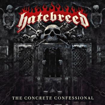 Hatebreed - The Concrete Confessional